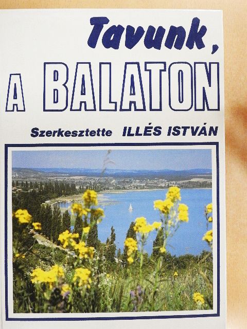 Bíró Péter - Tavunk, a Balaton [antikvár]