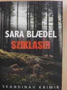 Sara Blaedel - Sziklasír [antikvár]