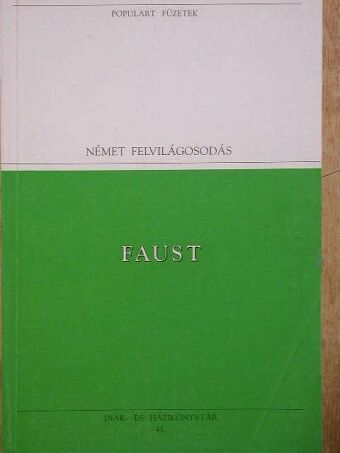 Johann Wolfgang Goethe - Faust [antikvár]