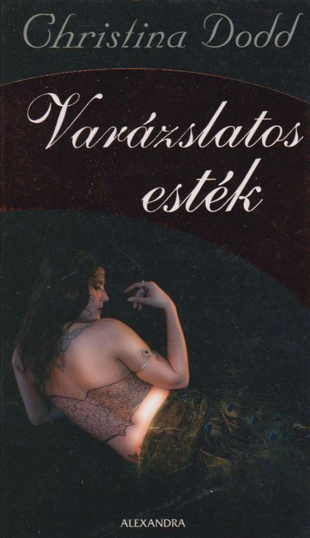 Christina Dodd - Varázslatos esték [antikvár]