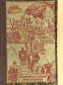 Verne Gyula - Három orosz és három angol kalandja Dél-Afrikában [antikvár]