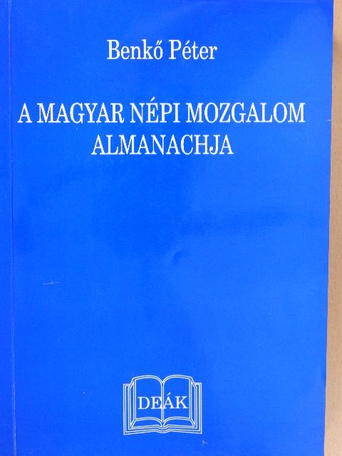 Benkő Péter - A magyar népi mozgalom almanachja [antikvár]