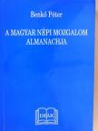 Benkő Péter - A magyar népi mozgalom almanachja [antikvár]