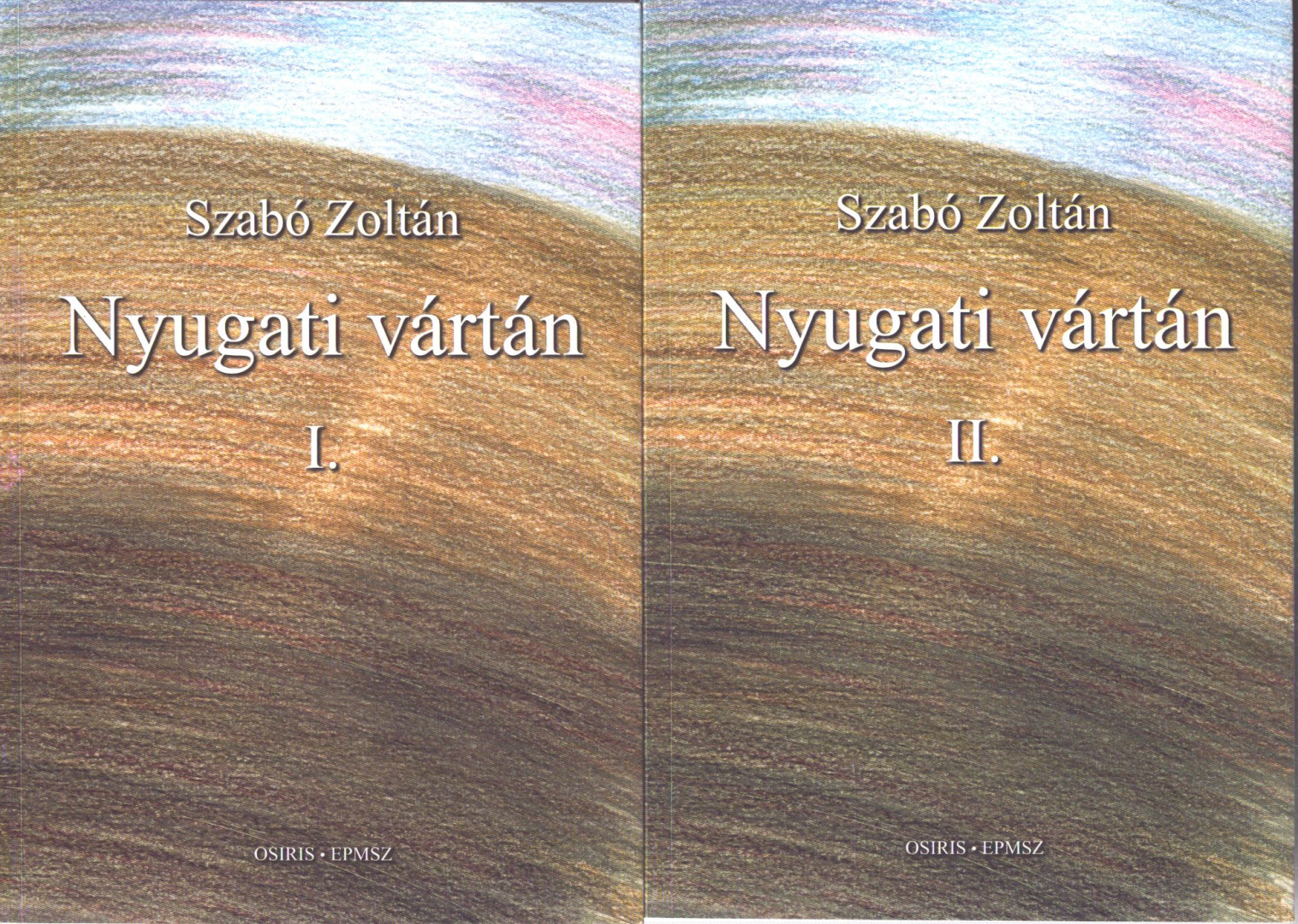 SZABÓ ZOLTÁN - Nyugati vártán I-II. [antikvár]