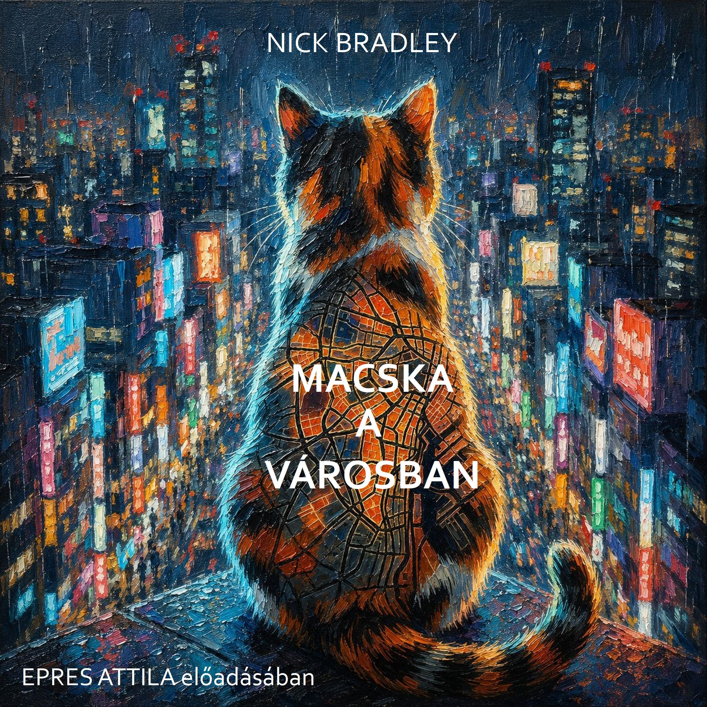 Nick Bradley - Macska a városban [eHangoskönyv]