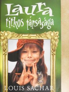Louis Sachar - Laura titkos társasága [antikvár]