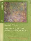 Karády Viktor - A francia egyetem Napóleontól Vichyig [antikvár]