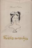 BÁRDI ÖDÖN - Thália mosolya [antikvár]