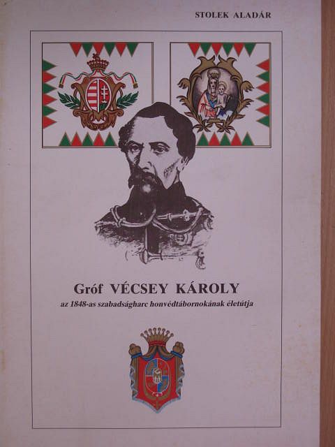 Stolek Aladár - Gróf Vécsey Károly [antikvár]