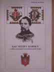 Stolek Aladár - Gróf Vécsey Károly [antikvár]