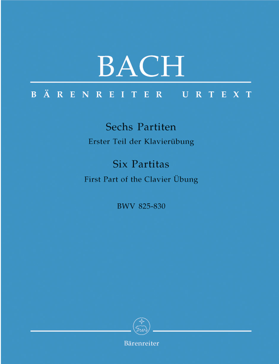 J. S. Bach - SECHS PARTITEN. ERSTER TEIL DER KLAVIERÜBUNG BWV 825-830