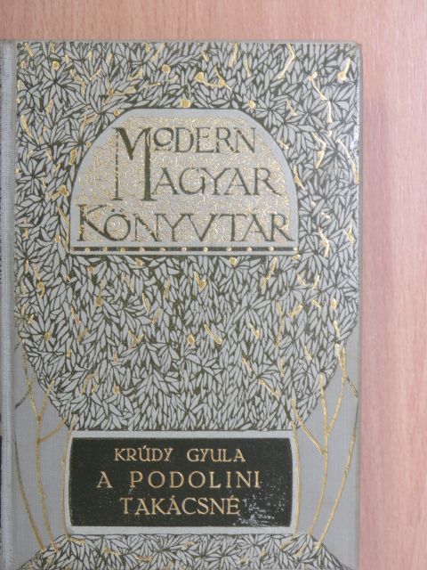 Krúdy Gyula - A podolini takácsnő [antikvár]