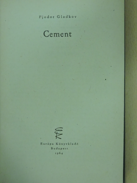 Fjodor Gladkov - Cement [antikvár]