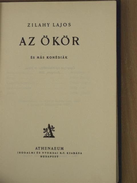 Zilahy Lajos - Az ökör és más komédiák [antikvár]