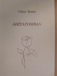 Vékey Tamás - Áhítatomban [antikvár]