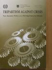 Ahmet Ceni - Tripartism against Crisis [antikvár]
