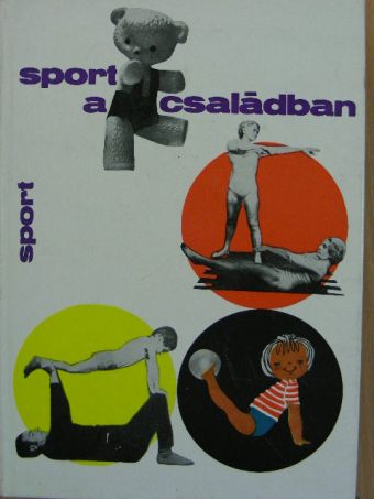 Dr. Falk Judit - Sport a családban [antikvár]