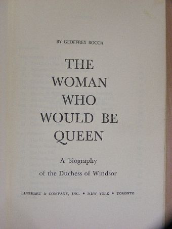 Geoffrey Bocca - The Woman Who Would Be Queen [antikvár]