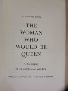 Geoffrey Bocca - The Woman Who Would Be Queen [antikvár]