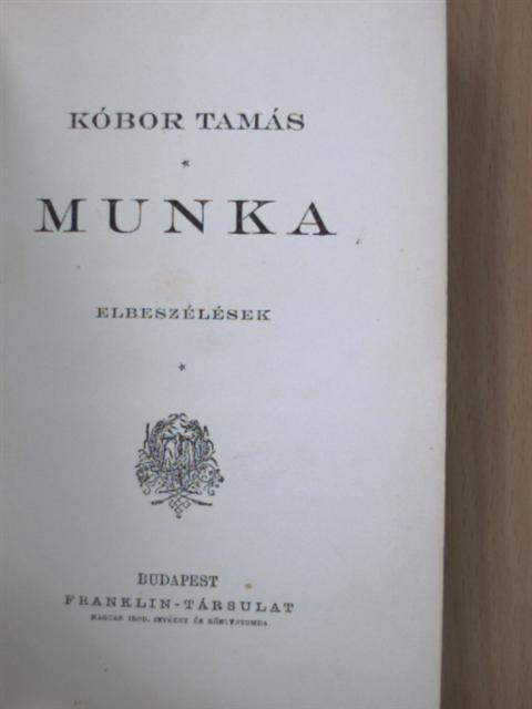 Kóbor Tamás - Munka [antikvár]
