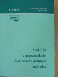 Dr. Czegle Tibor - Segédlet a nemzetgazdasági és vállalkozási pénzügyek tantárgyhoz [antikvár]