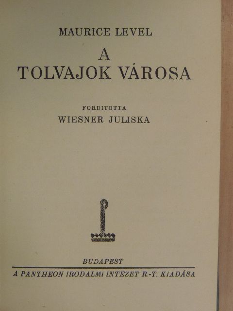 Maurice Level - A tolvajok városa [antikvár]