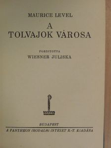 Maurice Level - A tolvajok városa [antikvár]