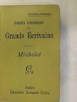 Michelet - Pages choisies des grands écrivains [antikvár]