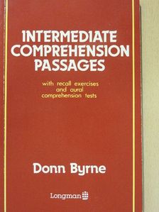 Donn Byrne - Intermediate Comprehension Passages [antikvár]