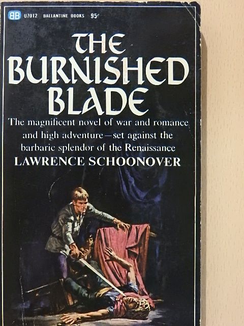 Lawrence Schoonover - The Burnished Blade [antikvár]