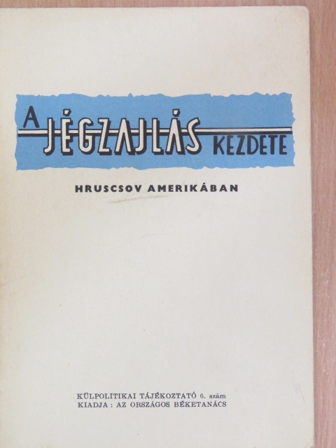 A jégzajlás kezdete [antikvár]