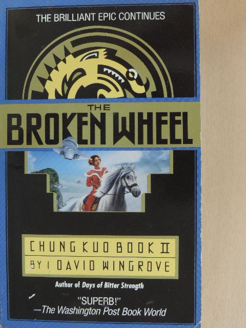David Wingrove - The Broken Wheel [antikvár]