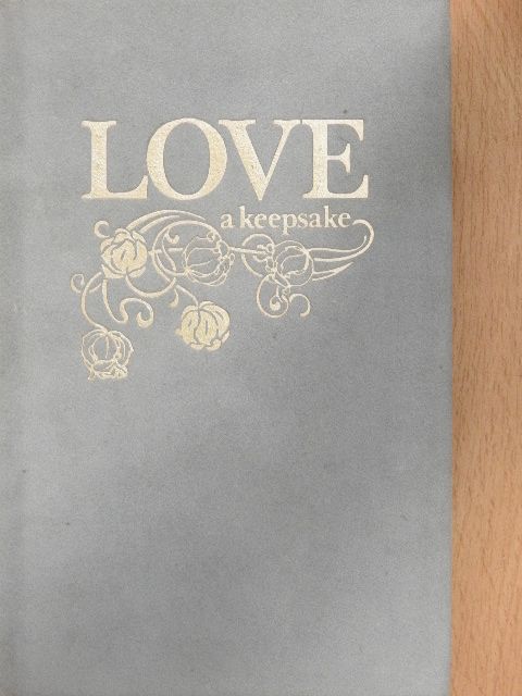 Peter Roche - Love, a keepsake [antikvár]