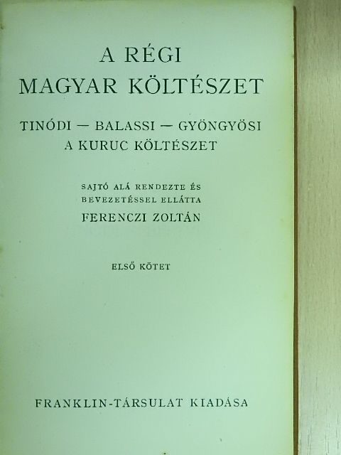 Balassi Bálint - A régi magyar költészet I-II. [antikvár]