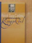René Guy Cadou - Ki vagyok én! [antikvár]