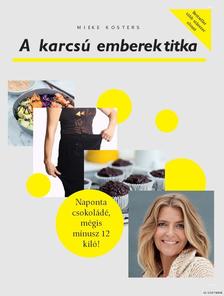 Mieke Kosters - A karcsú emberek titka