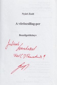 Nyári Zsolt - A vöröscsillag-per (dedikált) [antikvár]