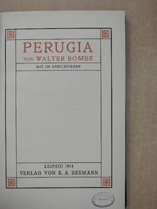Walter Bombe - Perugia [antikvár]
