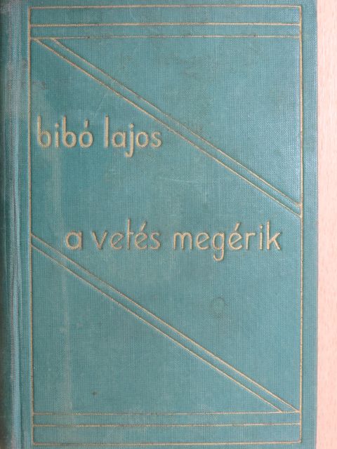 Bibó Lajos - A vetés megérik [antikvár]