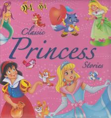 Classic Princess Stories [antikvár]
