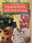 Regina Miethke - Izgalmas ötletek szép szalvétákkal [antikvár]