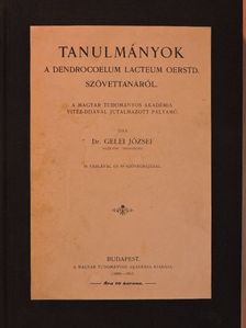 Dr. Gelei József - Tanulmányok a dendrocoelum lacteum oerstd. szövettanáról [antikvár]