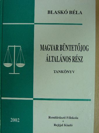 Dr. Blaskó Béla - Magyar büntetőjog [antikvár]