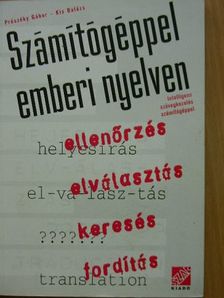 Kis Balázs - Számítógéppel - emberi nyelven [antikvár]