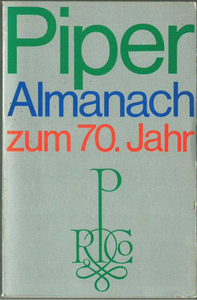 Klaus Piper - Piper Almanach zum 70. Jahr. 1964-1974 [antikvár]