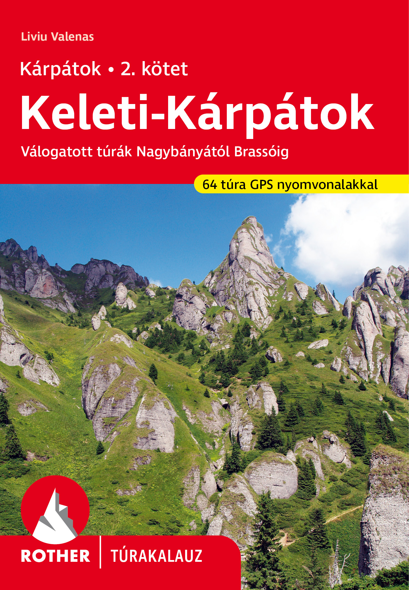 Keleti-Kárpátok Rother túrakalauz