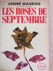 André Maurois - Les roses de septembre [antikvár]