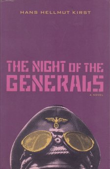 KIRST, HANS HELLMUT - The Night of the Generals [antikvár]