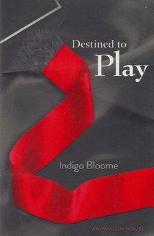 BLOOM, INDIGO - Destined to Play [antikvár]