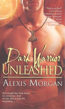 MORGAN, ALEXIS - Dark Warrior Unleashed [antikvár]
